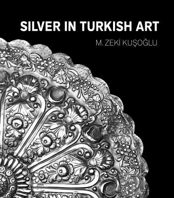 Silver in Turkish Art Cover Image