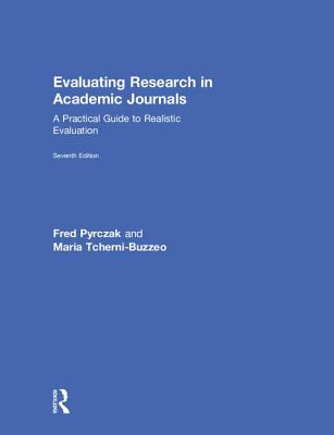 Evaluating Research in Academic Journals: A Practical Guide to Realistic Evaluation Cover Image