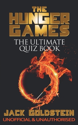 The Hunger Games - The Ultimate Quiz Book Cover Image