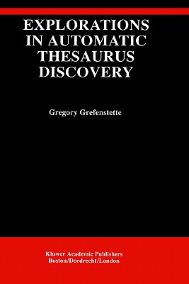 Explorations in Automatic Thesaurus Discovery Cover Image