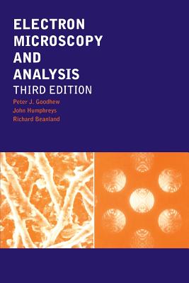 Electron Microscopy and Analysis By Peter J. Goodhew, John Humphreys, Richard Beanland Cover Image