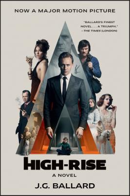 High-Rise: A Novel (Movie Tie-in Editions)