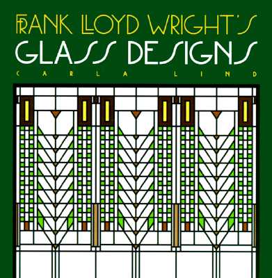 Frank Lloyd Wright's Glass Designs Cover Image