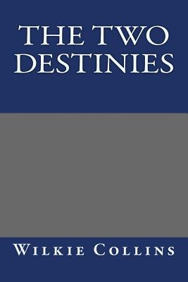 The Two Destinies