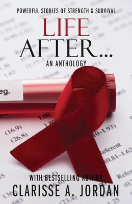 Life After... By Camile Jené (Editor), Clarisse A. Jordan Cover Image