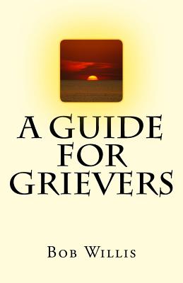 A Guide For Grievers Cover Image