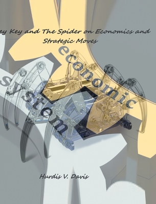 Key Key and the Spider on Economics and Strategic Moves Cover Image