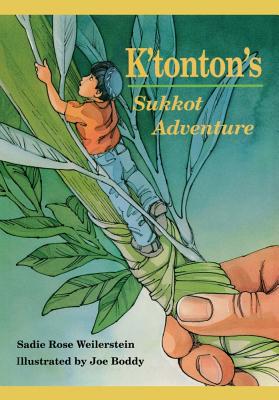 K'tonton's Sukkot Adventure By Sadie Rose Weilerstein Cover Image