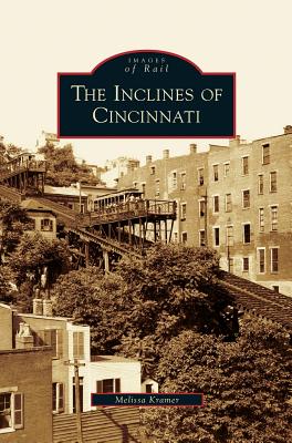 Inclines of Cincinnati Cover Image
