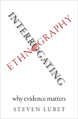 Interrogating Ethnography: Why Evidence Matters (UK)