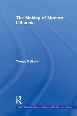 The Making of Modern Lithuania Cover Image