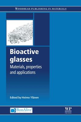 Bioactive Glasses: Materials, Properties and Applications Cover Image