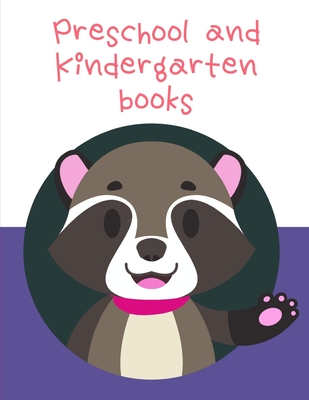 Preschool And Kindergarten Books: Art Beautiful and Unique Design for Baby, Toddlers learning (Funny Animals #8)