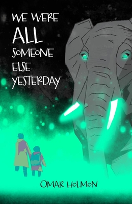 Cover for We Were All Someone Else Yesterday