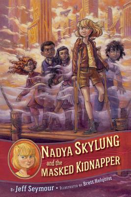 Cover for Nadya Skylung and the Masked Kidnapper