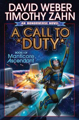 A Call to Duty (Manticore Ascendant #1)