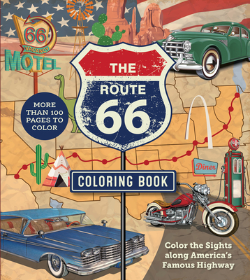 The Route 66 Coloring Book: Color the Sights along America's Famous Highway (Chartwell Coloring Books)