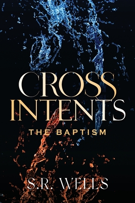 The Baptism By S. R. Wells Cover Image