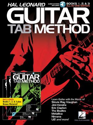 Hal Leonard Guitar Tab Method: Books 1, 2 & 3 All-In-One Edition! By Hal Leonard Corp (Created by) Cover Image