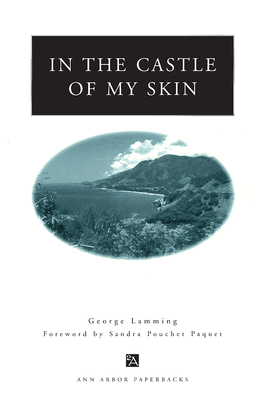 In the Castle of My Skin (Ann Arbor Paperbacks) By George Lamming Cover Image
