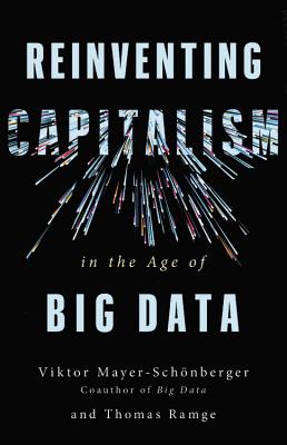 Reinventing Capitalism in the Age of Big Data Cover Image