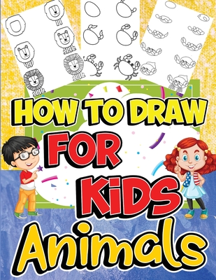 How To Draw: Step-by-Step Drawing Tutorial: (Beginner Drawing Books)  (Paperback)
