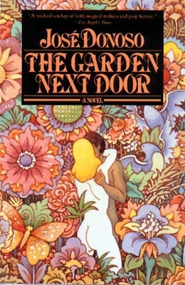 Garden Next Door By José Donoso Cover Image