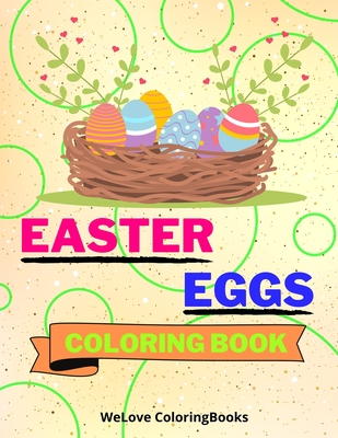 Download Easter Eggs Coloring Book Cute Easter Eggs Coloring Book Easter Eggs Coloring Pages For Kids 25 Incredibly Cute And Lovable Easter Eggs Designs Paperback Crow Bookshop