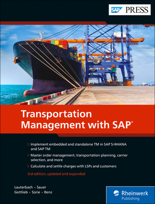 Transportation Management with SAP: Embedded and Standalone TM Cover Image