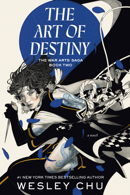 The Art of Destiny: A Novel (The War Arts Saga #2) Cover Image