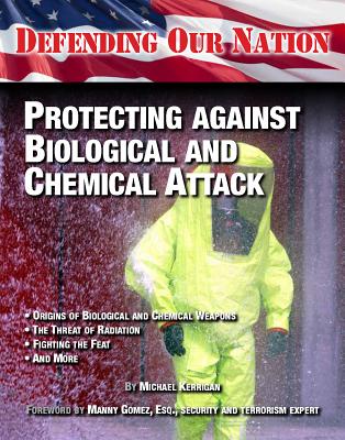 Protecting Against Biological and Chemical Attack (Defending Our Nation #12) Cover Image