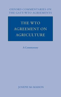 The WTO Agreement on Agriculture: A Commentary Cover Image