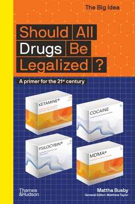 Should All Drugs Be Legalized? (The Big Idea Series) Cover Image