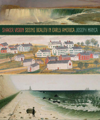 Shaker Vision: Seeing Beauty in Early America
