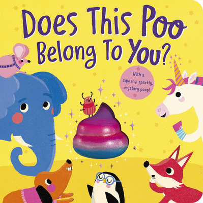 Does This Poo Belong to You? By Danielle McLean, Anna Su¨ßbauer (Illustrator) Cover Image