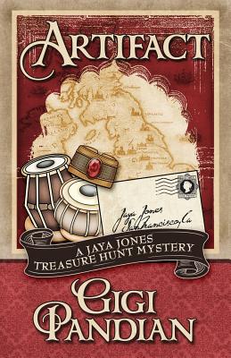 Artifact: A Jaya Jones Treasure Hunt Mystery By Gigi Pandian Cover Image