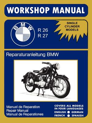 BMW Motorcycles Factory Workshop Manual R26 R27 (1956-1967) Cover Image
