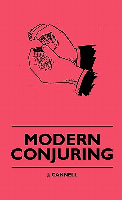 Modern Conjuring