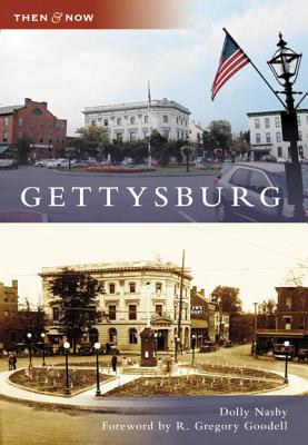 Gettysburg (Then & Now (Arcadia)) Cover Image