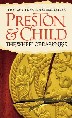Cover for The Wheel of Darkness (Agent Pendergast Series #8)