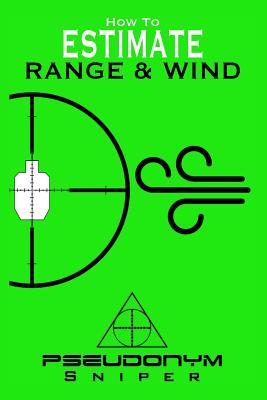 How to Estimate Range and Wind By Pseudonym Sniper Cover Image