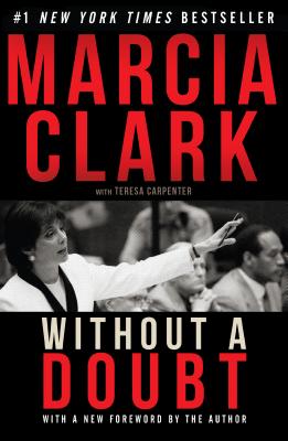 Without a Doubt By Marcia Clark, Teresa Carpenter (With) Cover Image