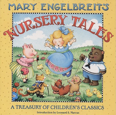 Cover Image for Mary Engelbreit's Nursery Tales: A Treasury of Children's Classics