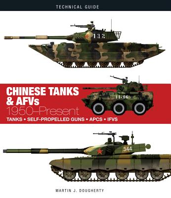 Chinese Tanks & AFVs: 1950-Present (Technical Guides)