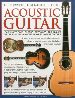 The Complete Illustrated Book of the Acoustic Guitar (Hardcover