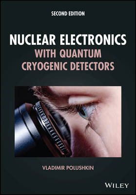 Nuclear Electronics with Quantum Cryogenic Detectors Cover Image