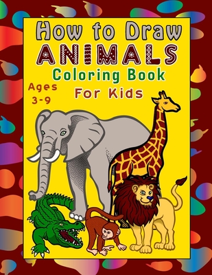 How to Draw Books for Kids: Learn How to Draw Cute Animals with