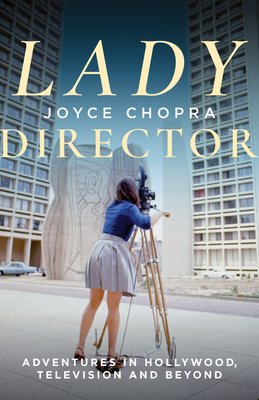 Lady Director: Adventures in Hollywood, Television and Beyond Cover Image