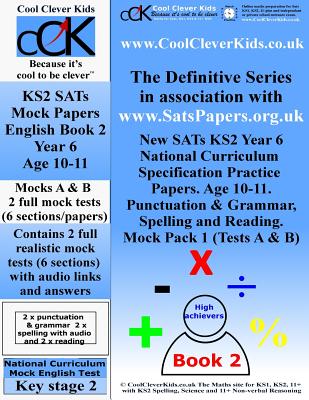 SATs KS2 Year 6 English Practice Papers Book 2 (Mock Tests A & B) By A. Matalia Cover Image