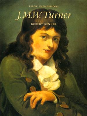 First Impressions: JMW Turner Cover Image